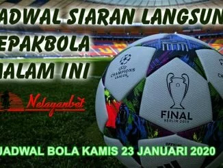 Jadwal Bola Kamis 23 Januari 2020